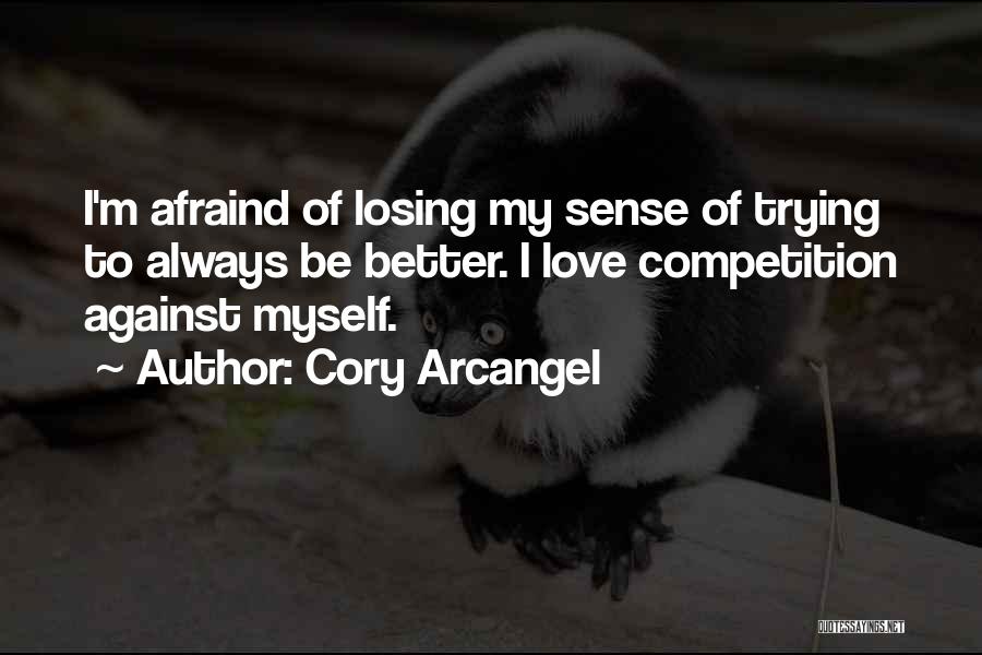 Cory Arcangel Quotes 2261214