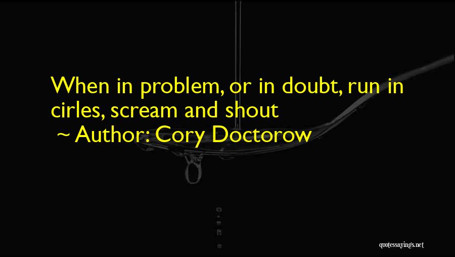 Cory Doctorow Quotes 1748586