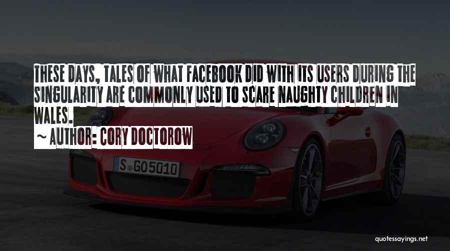 Cory Doctorow Quotes 257549