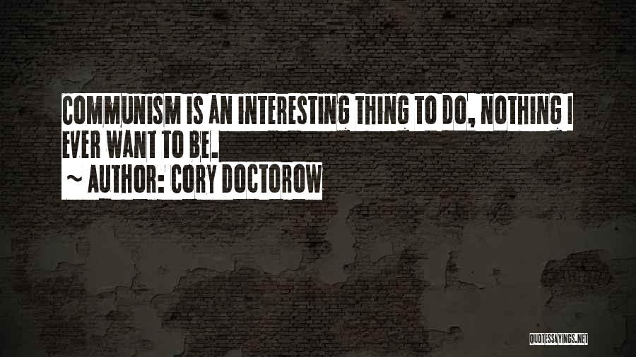 Cory Doctorow Quotes 337227