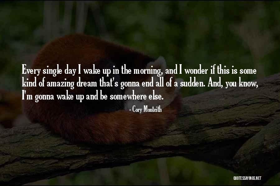 Cory Monteith Quotes 1584577 Cory Monteith Quotes 1584577