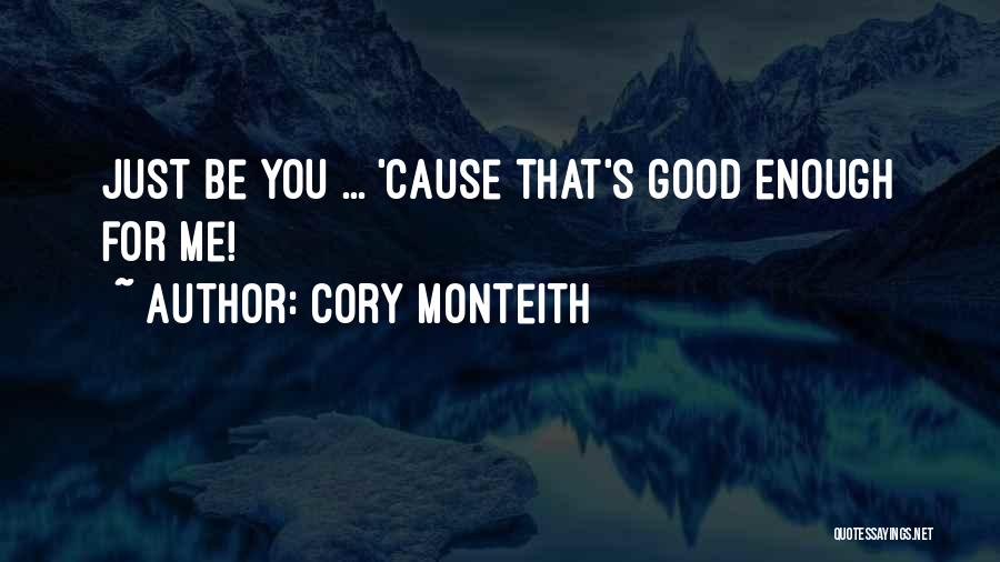 Cory Monteith Quotes 2001277