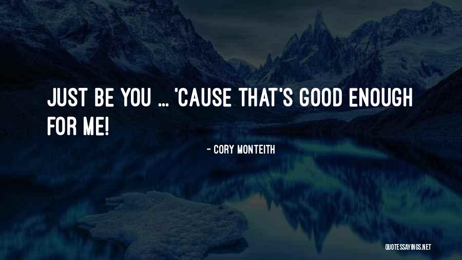 Cory Monteith Quotes 2001277