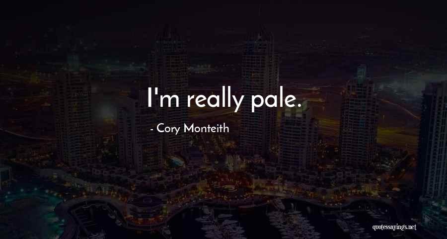 Cory Monteith Quotes 2237551