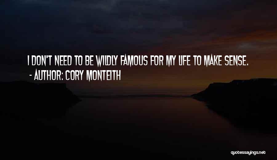 Cory Monteith Quotes 675387 Cory Monteith Quotes 675387