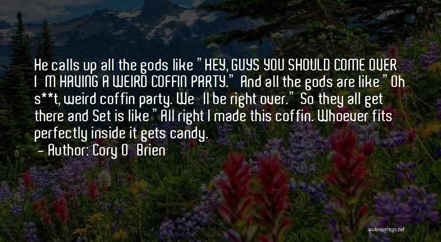 Cory O'Brien Quotes 1253280