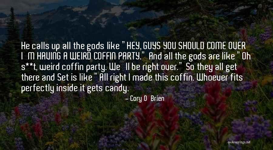 Cory O'Brien Quotes 1253280