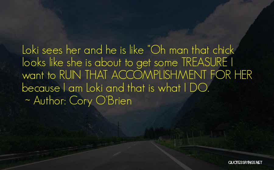 Cory O'Brien Quotes 1307609