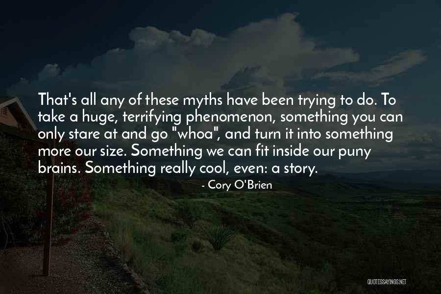 Cory O'Brien Quotes 650118