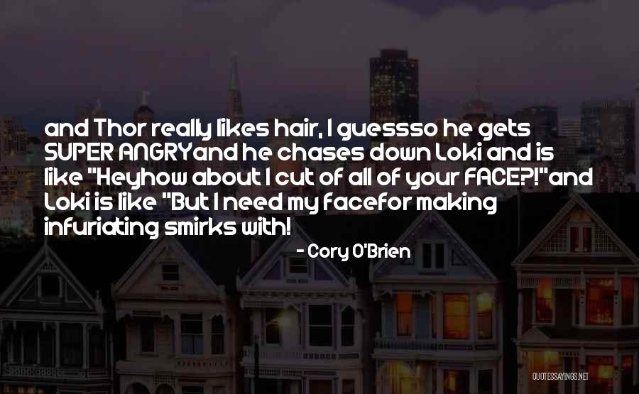 Cory O'Brien Quotes 997626