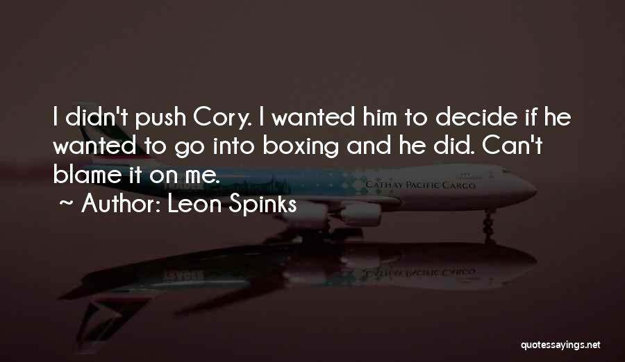 Cory Quotes By Leon Spinks