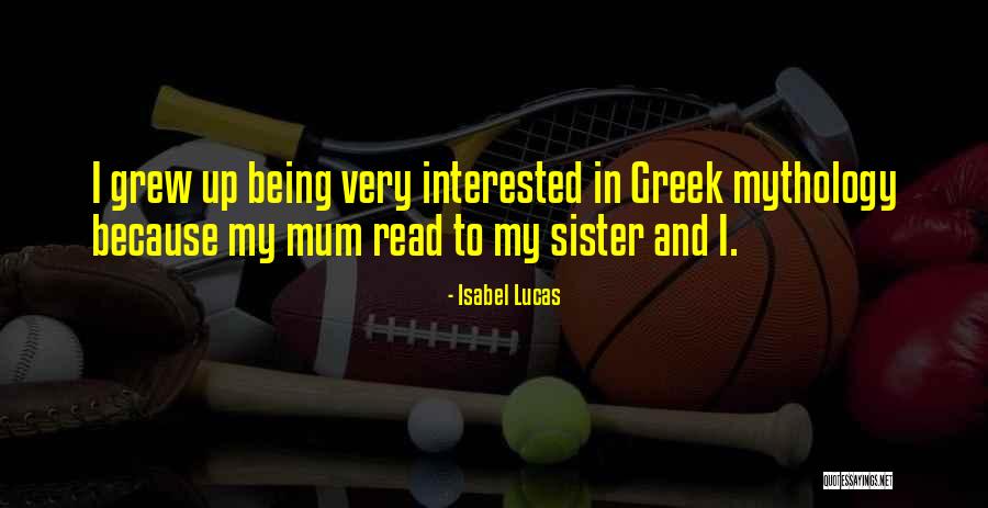 Coryanne Quotes By Isabel Lucas Coryanne Quotes By Isabel Lucas