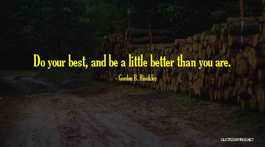 Coryzas Quotes By Gordon B. Hinckley