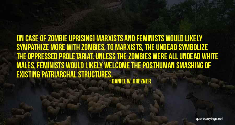Cosa Sono Le Quotes By Daniel W. Drezner Cosa Sono Le Quotes By Daniel W. Drezner