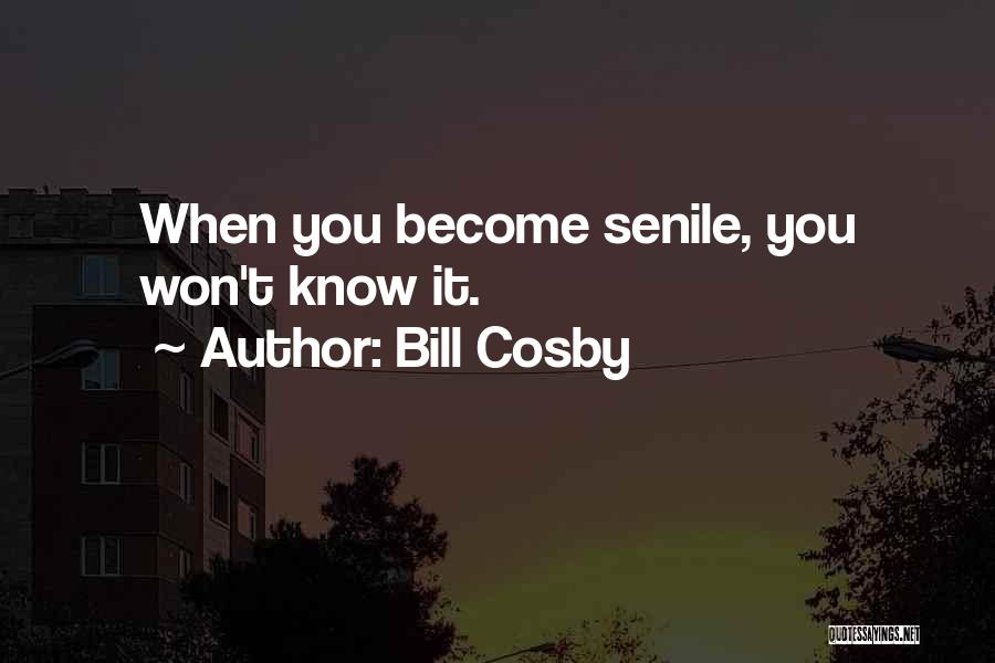 Cosby Quotes By Bill Cosby