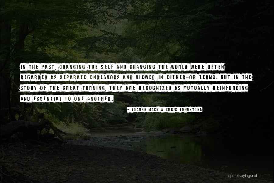 Cosecha Quotes By Joanna Macy & Chris Johnstone Cosecha Quotes By Joanna Macy & Chris Johnstone