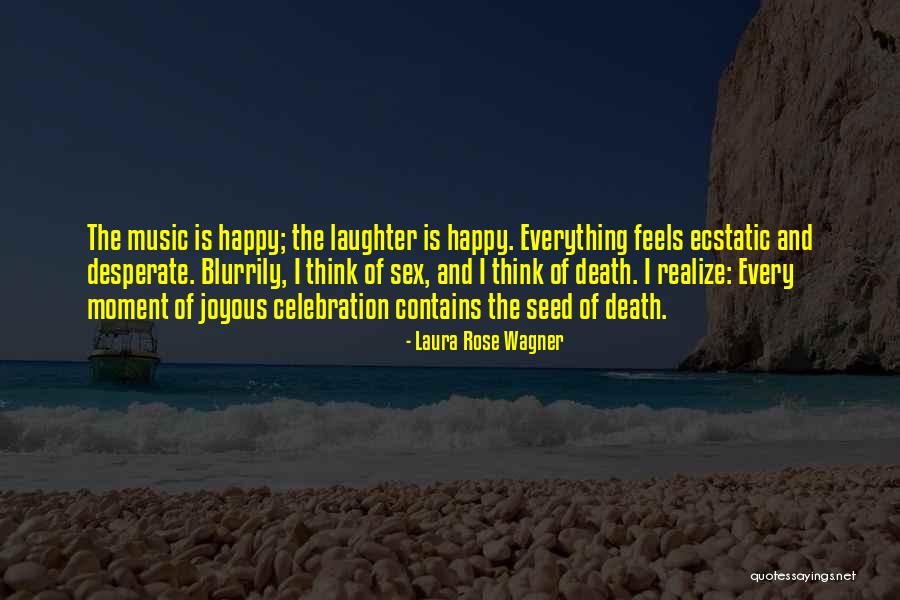Cosechas Quotes By Laura Rose Wagner Cosechas Quotes By Laura Rose Wagner