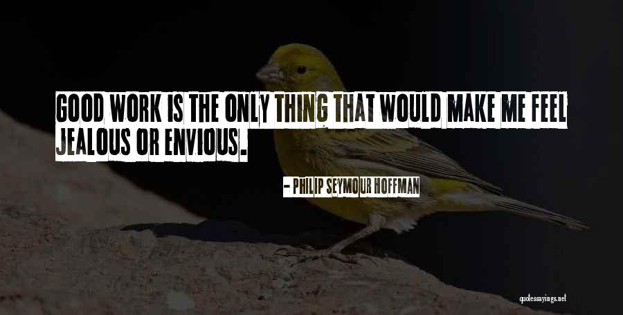 Cosena Srl Quotes By Philip Seymour Hoffman Cosena Srl Quotes By Philip Seymour Hoffman