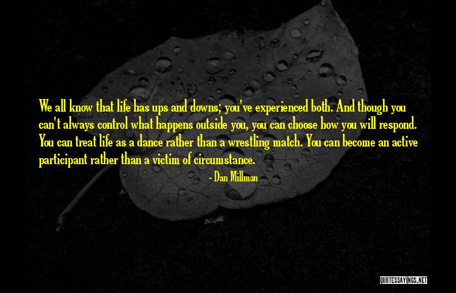 Cosenilele Quotes By Dan Millman Cosenilele Quotes By Dan Millman