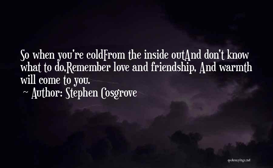 Cosgrove Quotes By Stephen Cosgrove