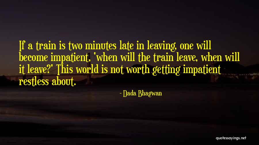 Cosiderable Quotes By Dada Bhagwan Cosiderable Quotes By Dada Bhagwan