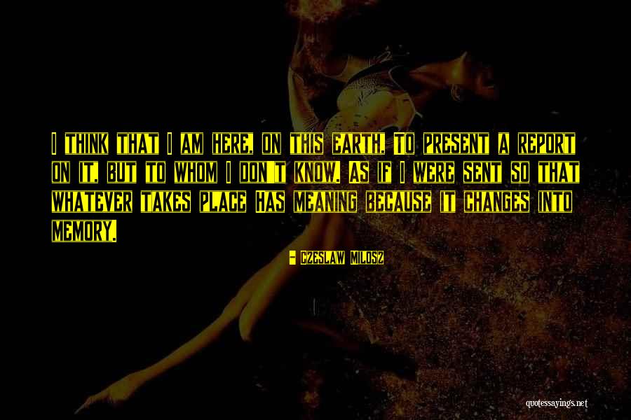 Cosido Grao Quotes By Czeslaw Milosz Cosido Grao Quotes By Czeslaw Milosz
