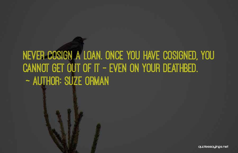 Cosign Quotes By Suze Orman