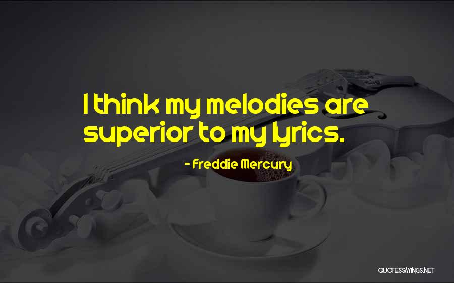 Cosiness Means Quotes By Freddie Mercury Cosiness Means Quotes By Freddie Mercury