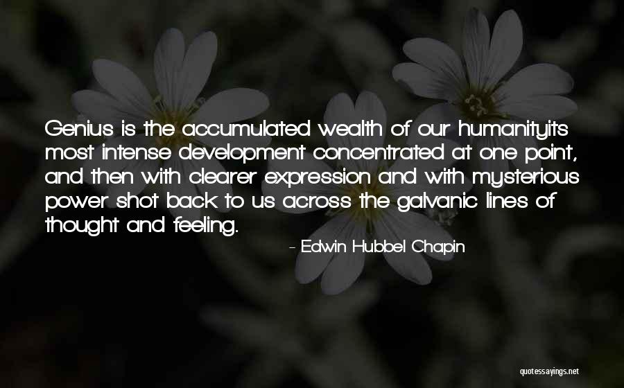 Cositas Lindas Quotes By Edwin Hubbel Chapin Cositas Lindas Quotes By Edwin Hubbel Chapin