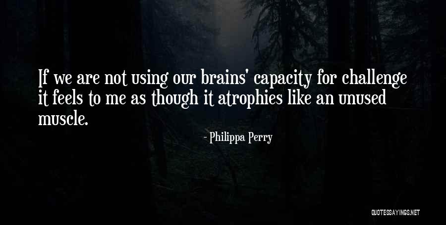 Coslow Murder Quotes By Philippa Perry Coslow Murder Quotes By Philippa Perry