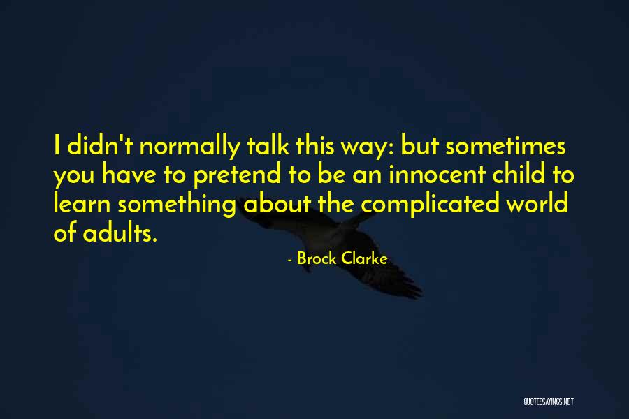 Cosmay Mexican Quotes By Brock Clarke Cosmay Mexican Quotes By Brock Clarke