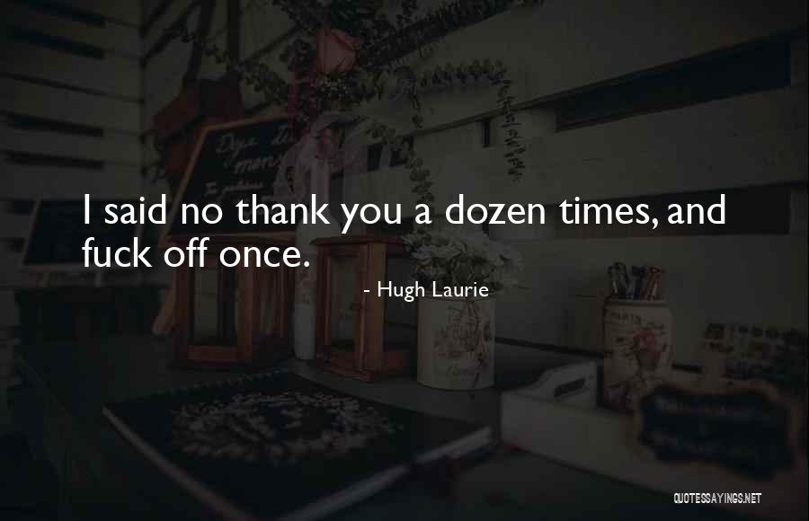 Cosmay Mexican Quotes By Hugh Laurie Cosmay Mexican Quotes By Hugh Laurie
