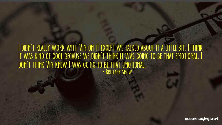 Cosmetic Procedure Quotes By Brittany Snow Cosmetic Procedure Quotes By Brittany Snow