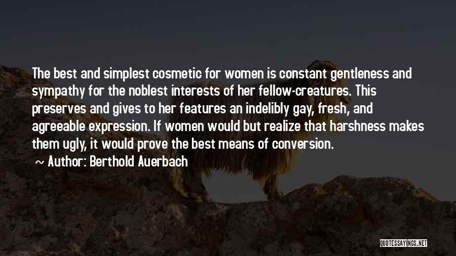 Cosmetic Quotes By Berthold Auerbach