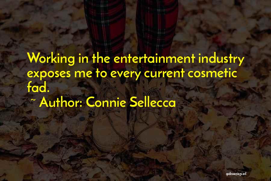 Cosmetic Quotes By Connie Sellecca