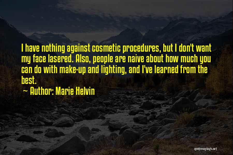 Cosmetic Quotes By Marie Helvin