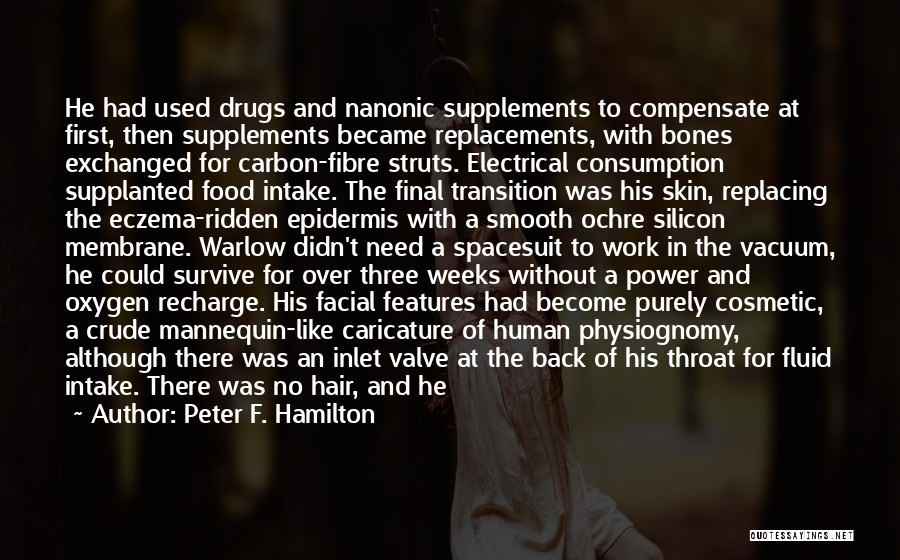 Cosmetic Quotes By Peter F. Hamilton