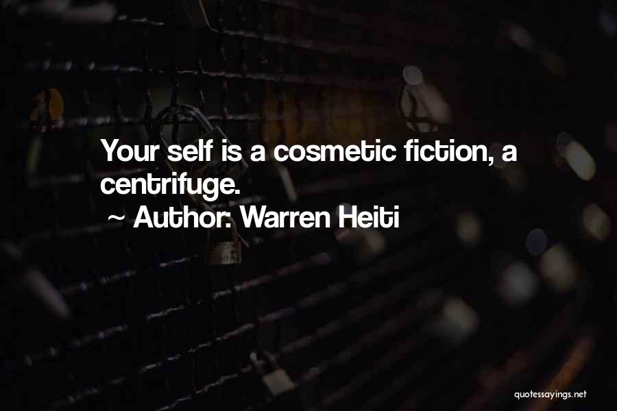 Cosmetic Quotes By Warren Heiti