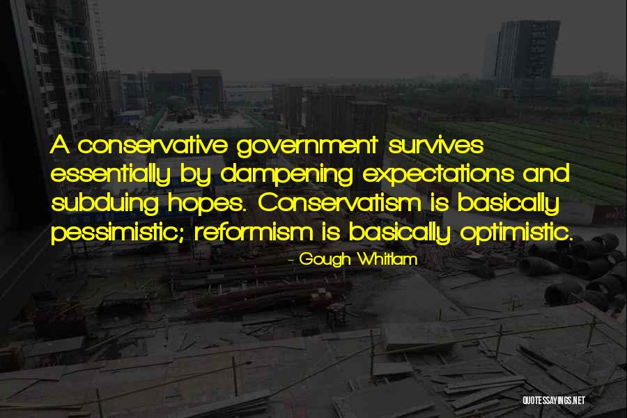 Cosmetica Verde Quotes By Gough Whitlam