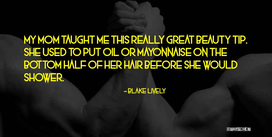 Cosmetici Magistrali Quotes By Blake Lively Cosmetici Magistrali Quotes By Blake Lively