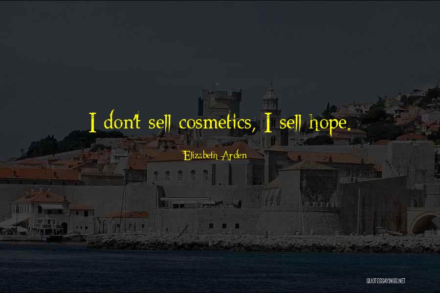 Cosmetics And Beauty Quotes By Elizabeth Arden Cosmetics And Beauty Quotes By Elizabeth Arden
