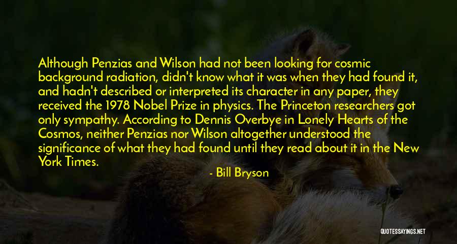 Cosmic Background Radiation Quotes By Bill Bryson