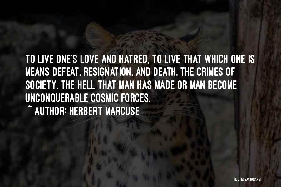 Cosmic Love Quotes By Herbert Marcuse