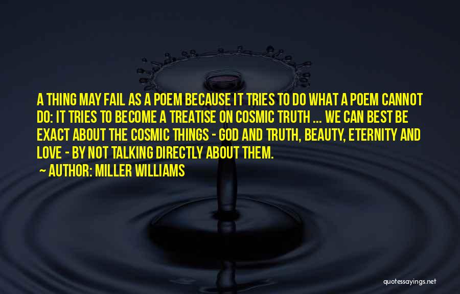 Cosmic Love Quotes By Miller Williams