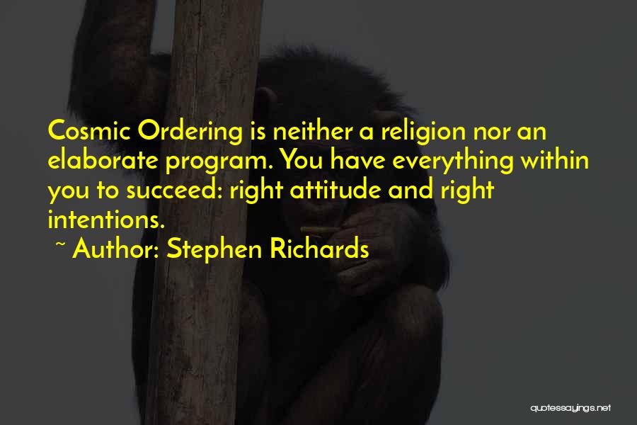 Cosmic Ordering Quotes By Stephen Richards