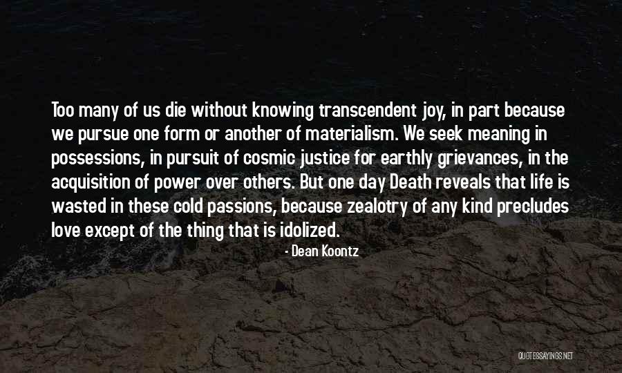 Cosmic Power Quotes By Dean Koontz Cosmic Power Quotes By Dean Koontz
