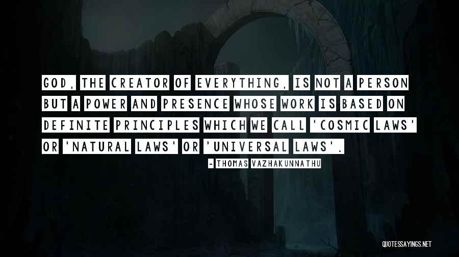 Cosmic Power Quotes By Thomas Vazhakunnathu Cosmic Power Quotes By Thomas Vazhakunnathu