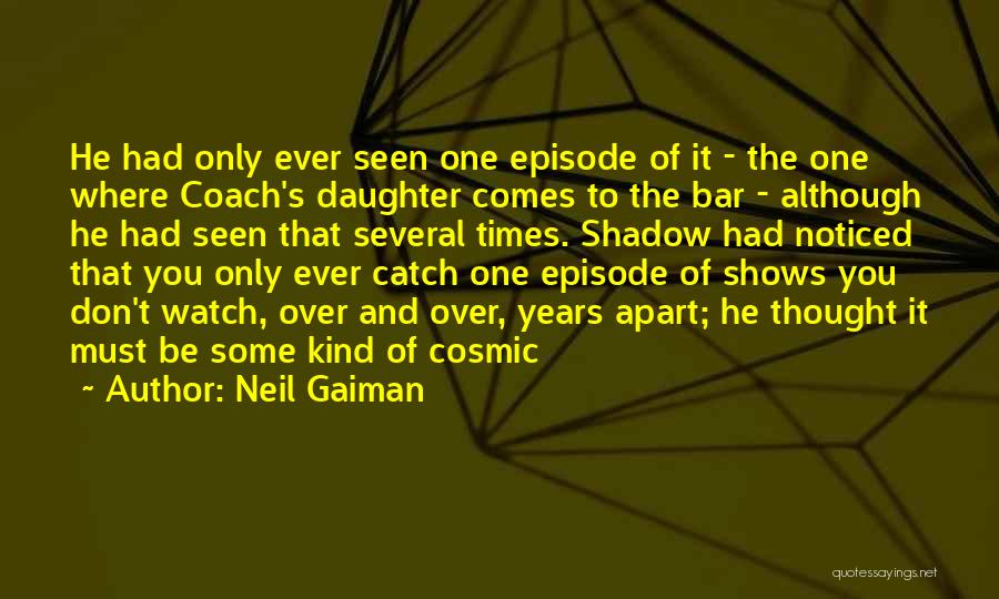 Cosmic Quotes By Neil Gaiman