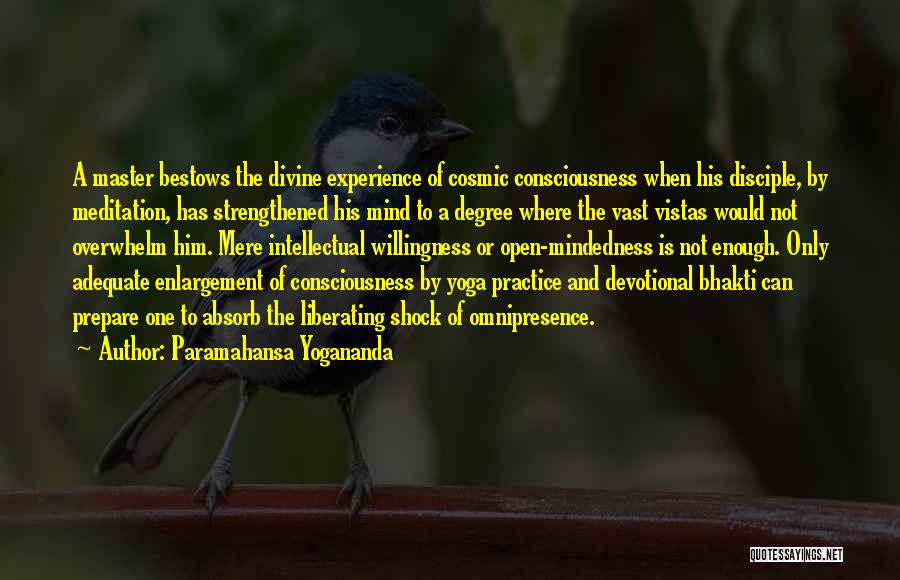 Cosmic Quotes By Paramahansa Yogananda