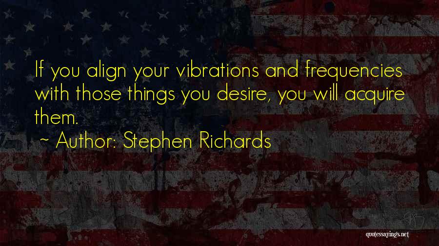 Cosmic Quotes By Stephen Richards